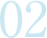 02